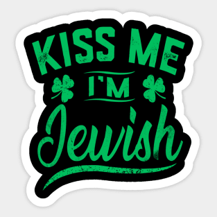 Kiss Me I'm Jewish Funny Saint Patrick Day Sticker